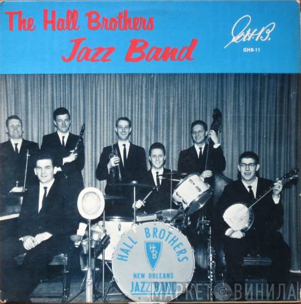 Hall Brothers Jazz Band - The Hall Brothers Jazz Band