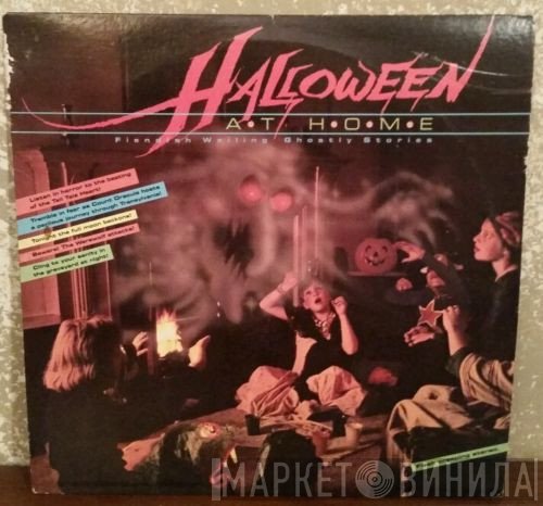  - Halloween At Home - Fiendish Wailing Ghostly Stories