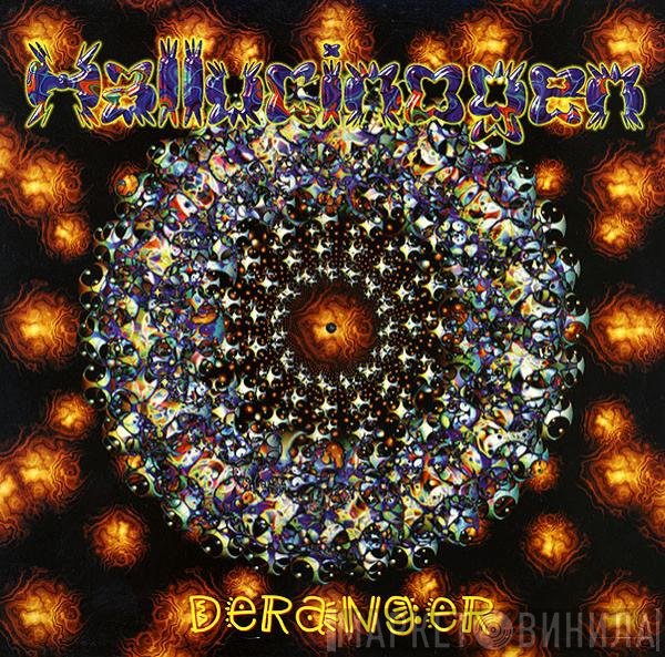 Hallucinogen  - Deranger