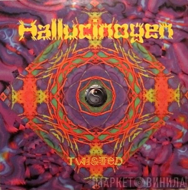 Hallucinogen  - Twisted