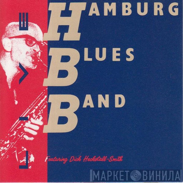 Hamburg Blues Band Featuring Dick Heckstall-Smith  - Live