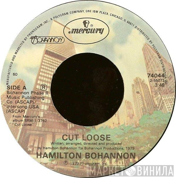 Hamilton Bohannon - Cut Loose
