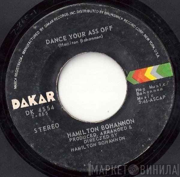 Hamilton Bohannon - Dance Your Ass Off / Happy Feeling