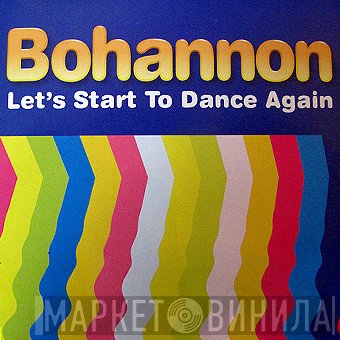 Hamilton Bohannon  - Let's Start To Dance Again (The Joe T. Vannelli Remixes)
