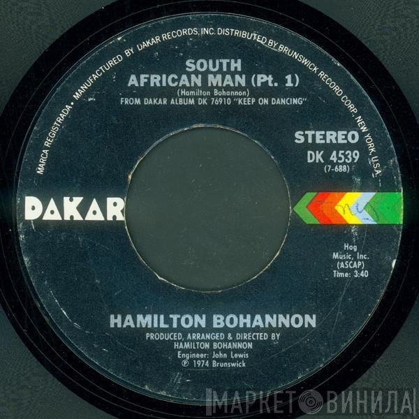 Hamilton Bohannon - South African Man (Pt. 1) / Have A Good Day