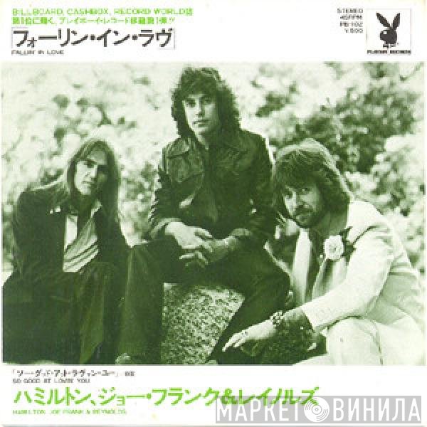 Hamilton, Joe Frank & Reynolds  - Fallin' In Love