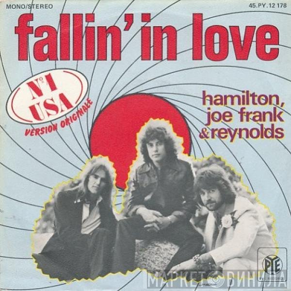 Hamilton, Joe Frank & Reynolds  - Fallin' In Love