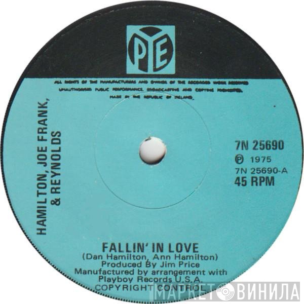 Hamilton, Joe Frank & Reynolds  - Fallin' In Love