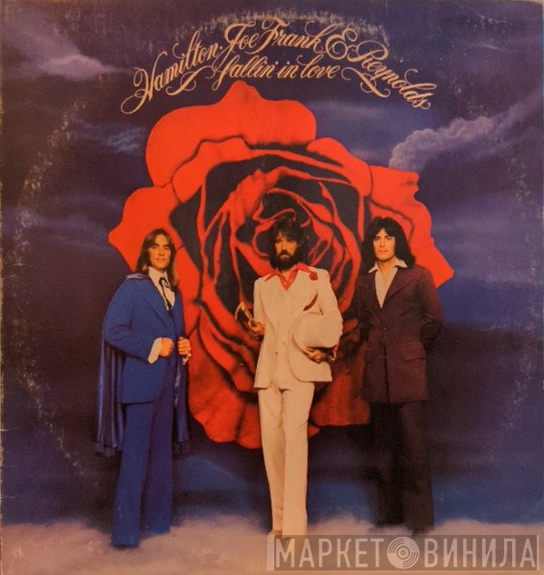 Hamilton, Joe Frank & Reynolds  - Fallin' In Love