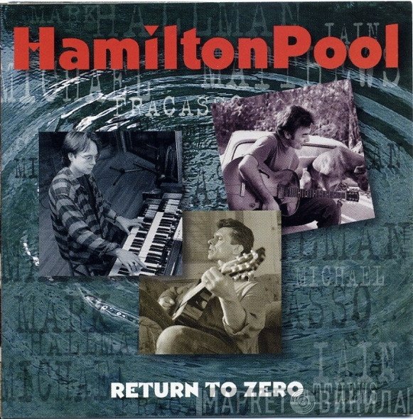 Hamilton Pool - Return To Zero