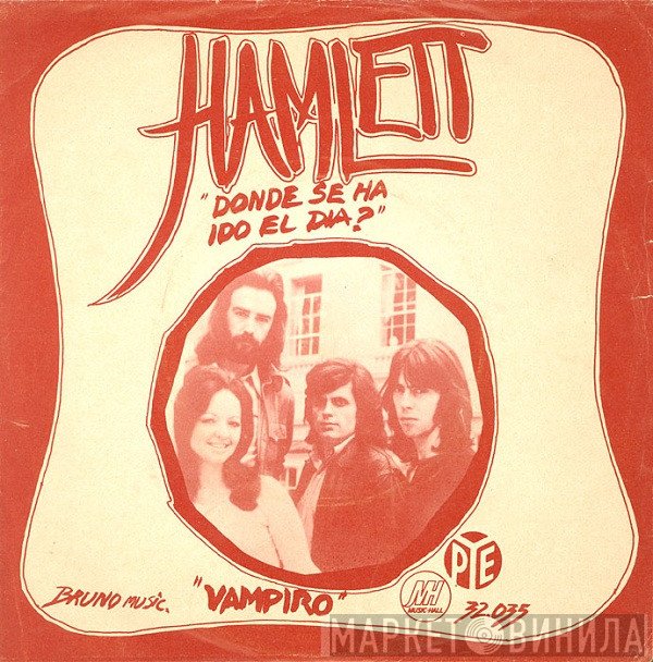 Hamlett - Donde Se Ha Ido El Dia?  / Vampiro
