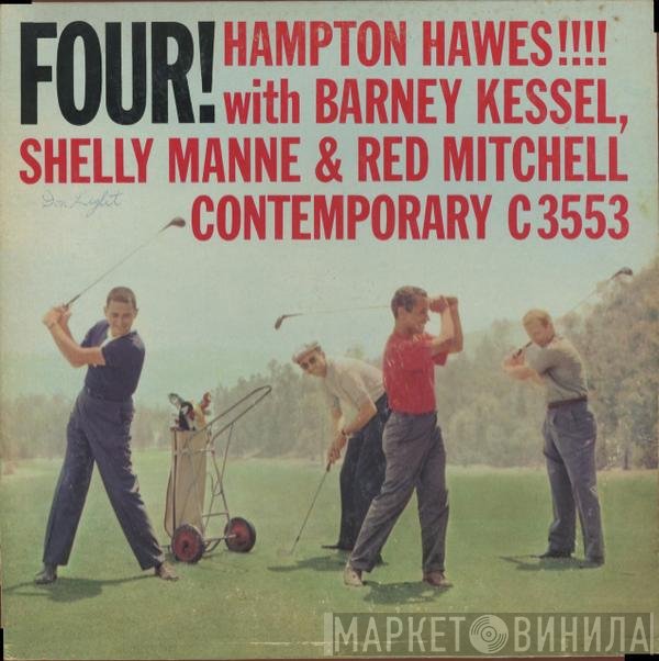 Hampton Hawes !!!! With Barney Kessel, Shelly Manne & Red Mitchell  - Four!