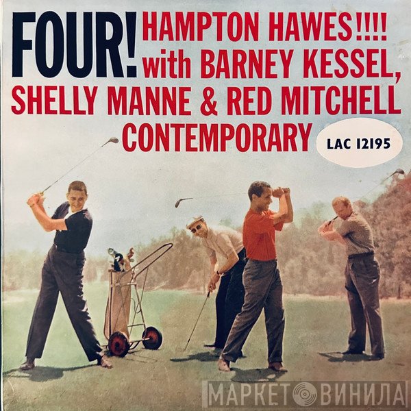 Hampton Hawes, Barney Kessel, Red Mitchell, Shelly Manne - Four!