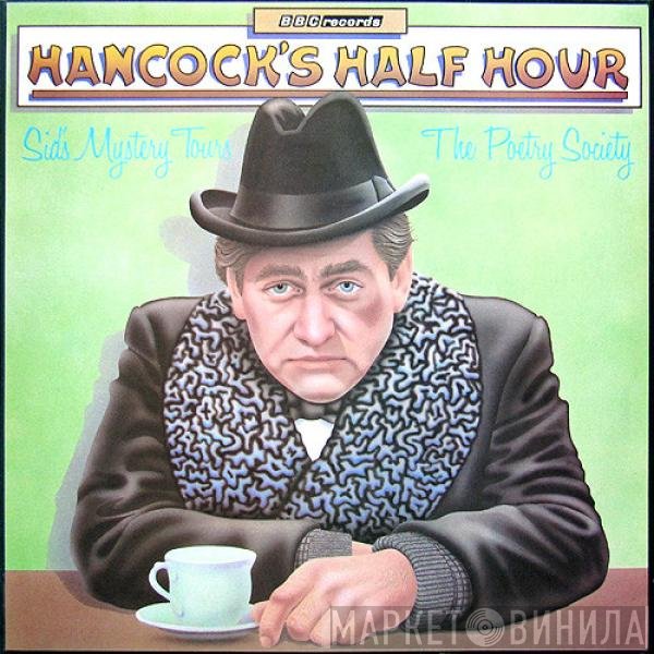 Hancock's Half Hour - Sid's Mystery Tours / The Poetry Society
