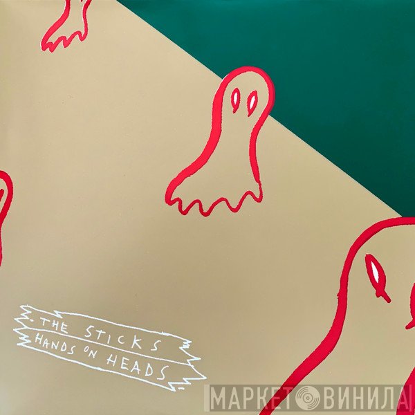Hands On Heads, The Sticks - The Sticks / Hands On Heads