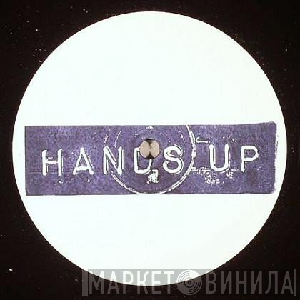 Hands Up  - Alien / Talk Good