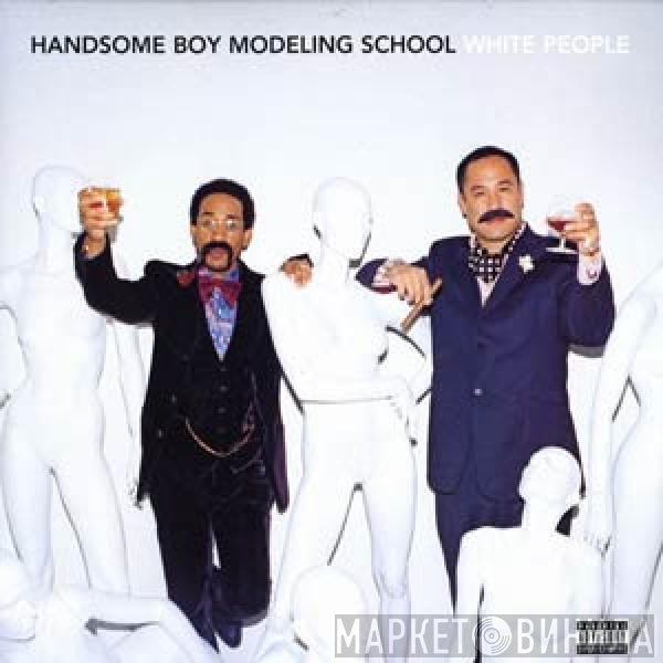 Handsome Boy Modeling School - White People