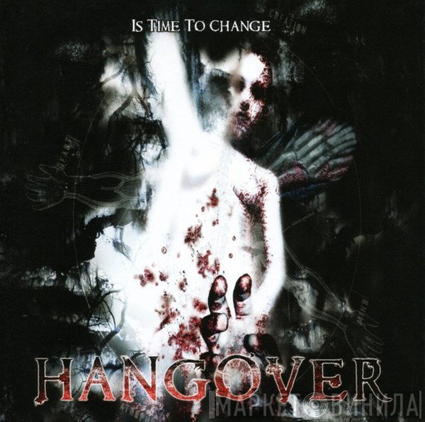 Hangover  - Is Time To Change