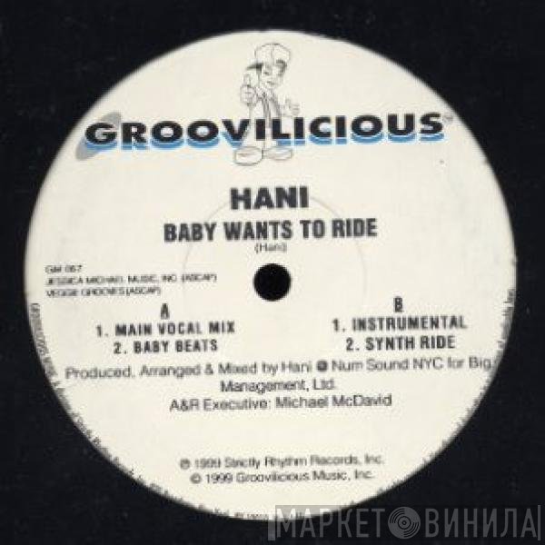 Hani  - Baby Wants To Ride