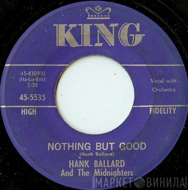 Hank Ballard & The Midnighters  - Nothing But Good / Keep On Dancing