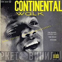 Hank Ballard & The Midnighters  - Continental Walk