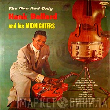 Hank Ballard & The Midnighters  - The One And Only