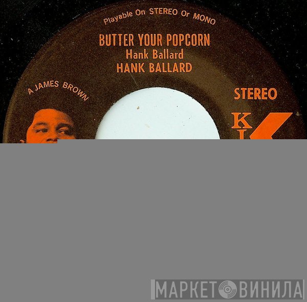 Hank Ballard - Butter Your Popcorn / Funky Soul Train