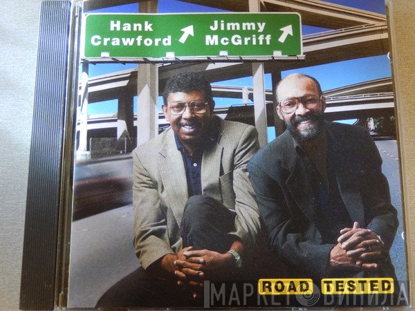 Hank Crawford / Jimmy McGriff  - Road Tested