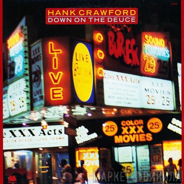 Hank Crawford - Down On The Deuce