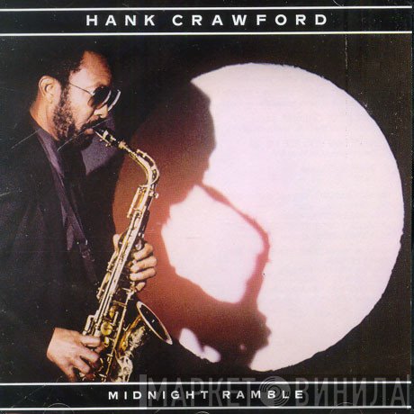 Hank Crawford  - Midnight Ramble