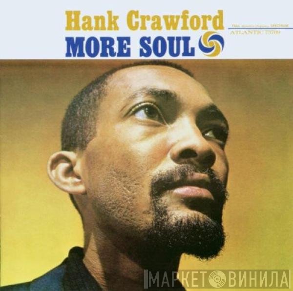 Hank Crawford - More Soul