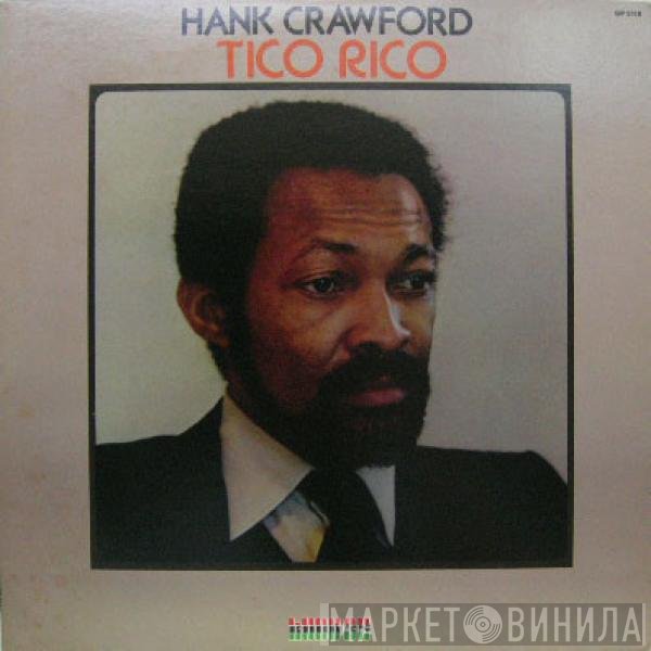 Hank Crawford  - Tico Rico