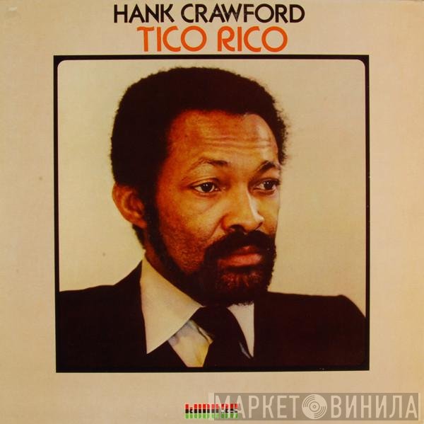 Hank Crawford  - Tico Rico