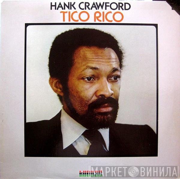 Hank Crawford  - Tico Rico