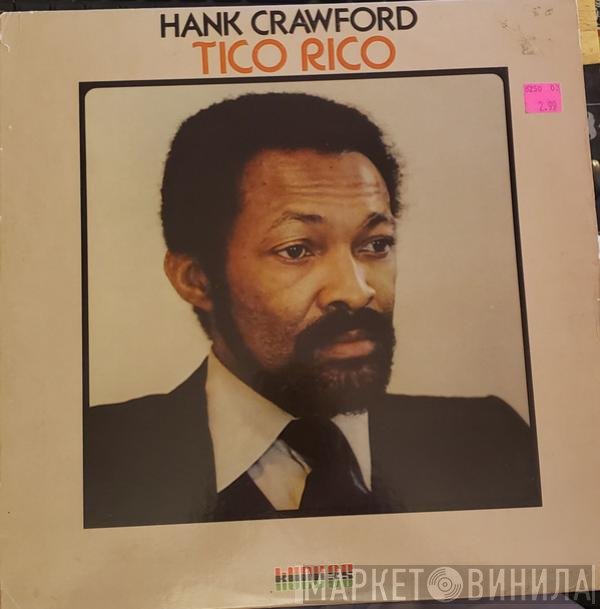 Hank Crawford  - Tico Rico