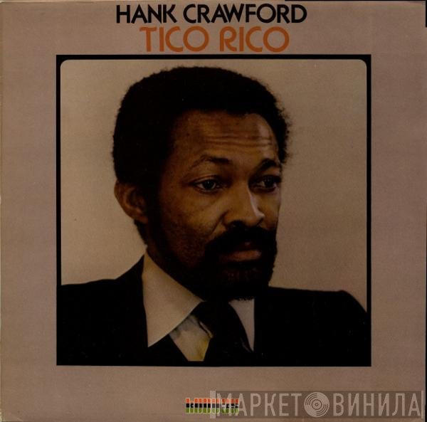 Hank Crawford  - Tico Rico