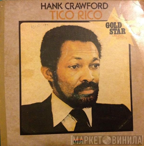 Hank Crawford  - Tico Rico