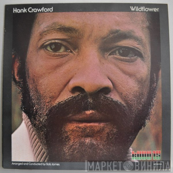 Hank Crawford  - Wildflower