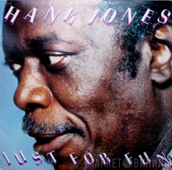 Hank Jones  - Just For Fun