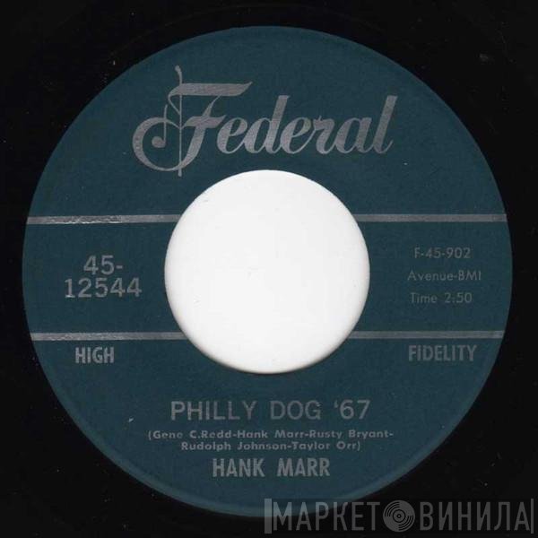 Hank Marr - Philly Dog '67