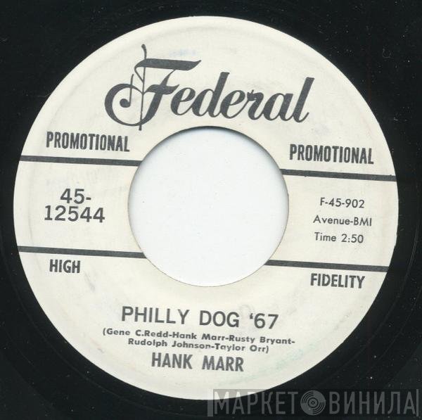 Hank Marr - Philly Dog '67