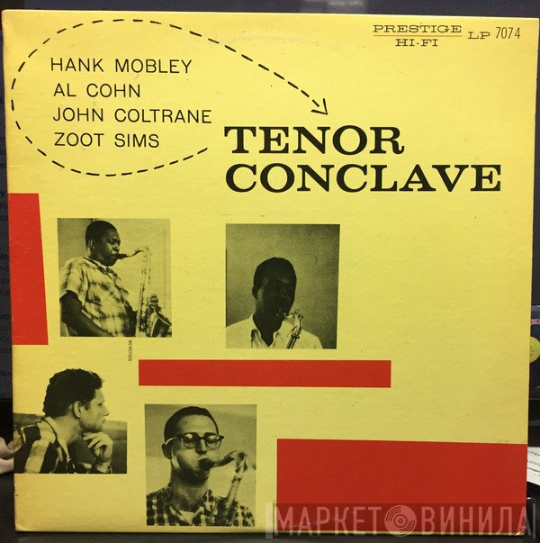Hank Mobley / Al Cohn / John Coltrane / Zoot Sims  - Tenor Conclave