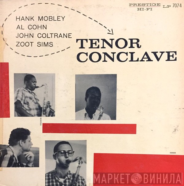 Hank Mobley / Al Cohn / John Coltrane / Zoot Sims  - Tenor Conclave