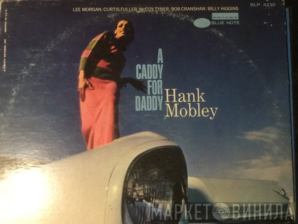 Hank Mobley  - A Caddy For Daddy
