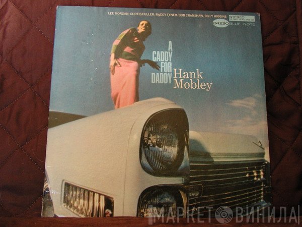 Hank Mobley  - A Caddy For Daddy