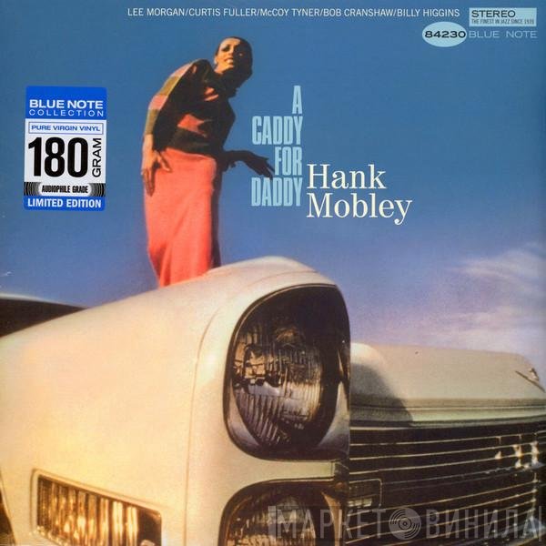 Hank Mobley  - A Caddy For Daddy
