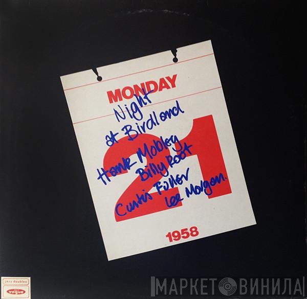 Hank Mobley, Billy Root, Curtis Fuller, Lee Morgan - Monday Night At Birdland