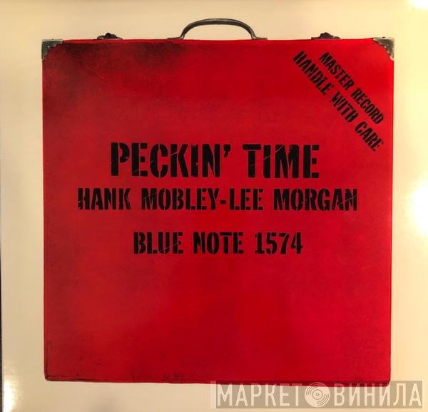 Hank Mobley, Lee Morgan  - Peckin' Time
