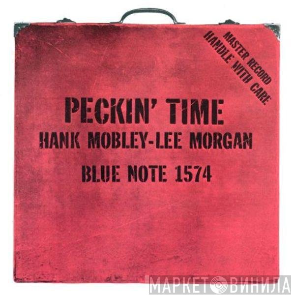 Hank Mobley - Lee Morgan  - Peckin' Time