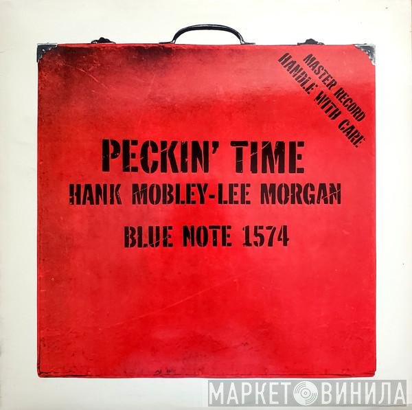 Hank Mobley - Lee Morgan  - Peckin' Time